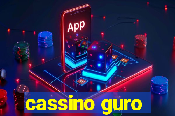 cassino guro