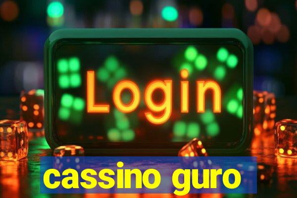 cassino guro