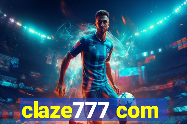 claze777 com