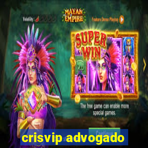 crisvip advogado