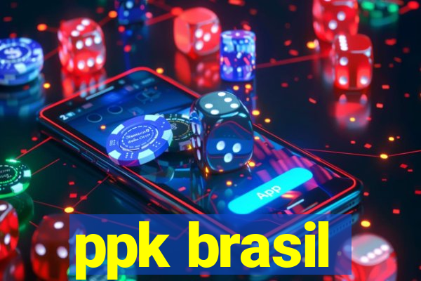 ppk brasil