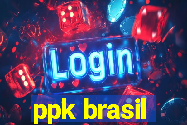 ppk brasil