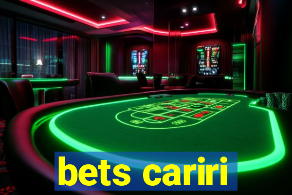 bets cariri