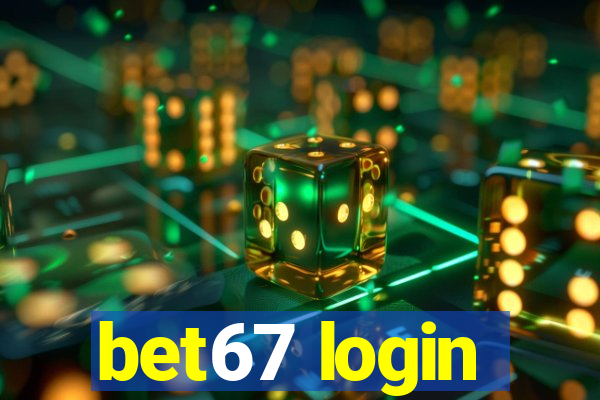 bet67 login