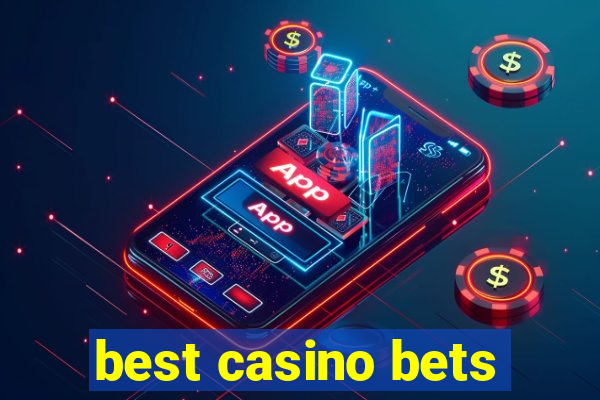 best casino bets