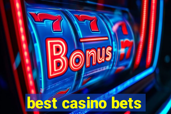 best casino bets