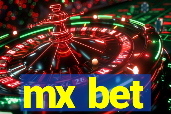 mx bet