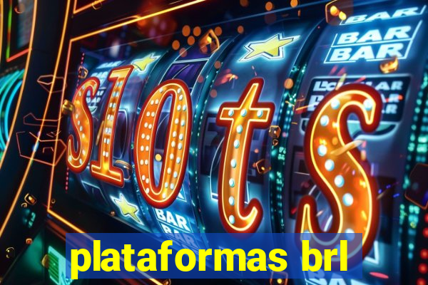 plataformas brl