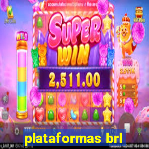 plataformas brl