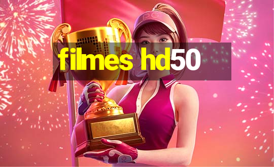 filmes hd50