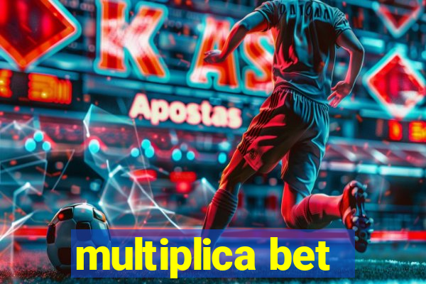 multiplica bet