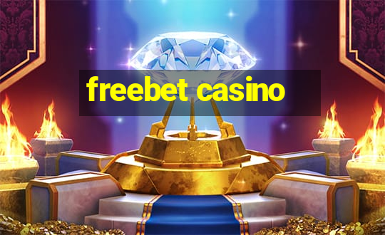 freebet casino