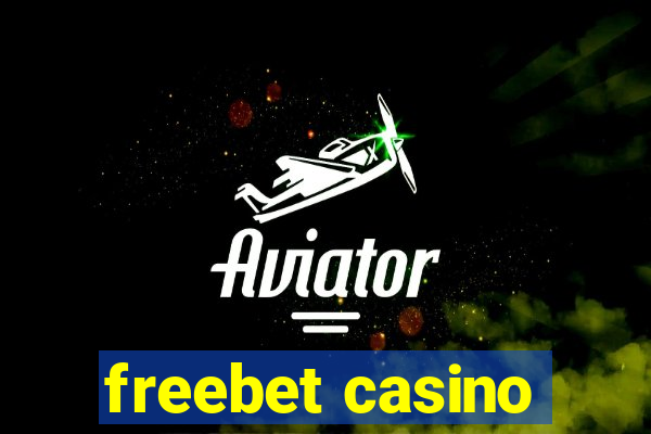 freebet casino