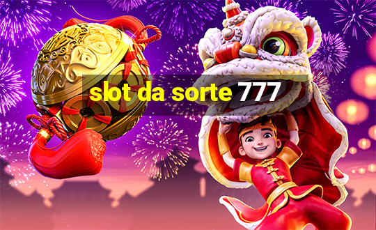 slot da sorte 777