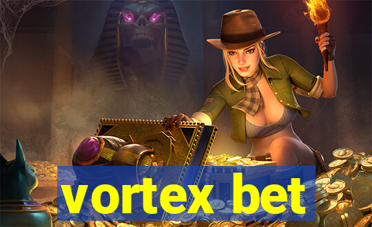 vortex bet