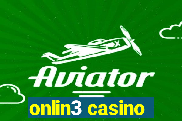 onlin3 casino