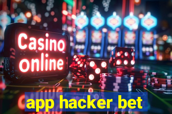 app hacker bet