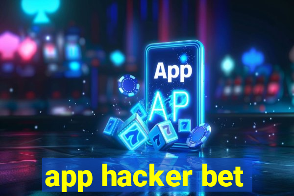 app hacker bet