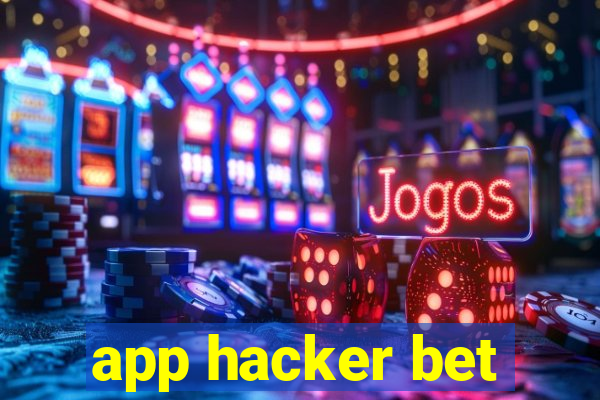 app hacker bet