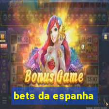 bets da espanha