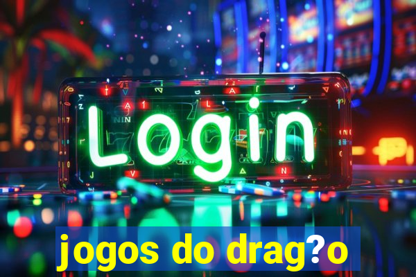 jogos do drag?o