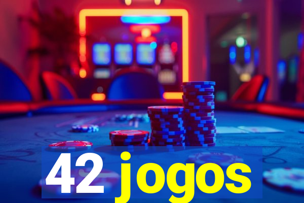 42 jogos