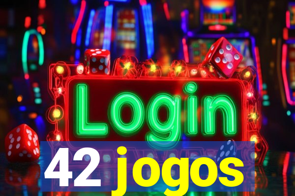 42 jogos