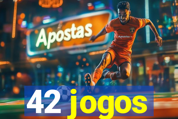 42 jogos