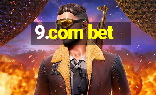 9.com bet