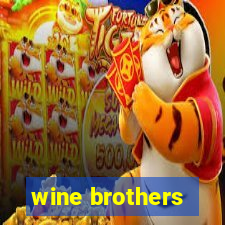 wine brothers