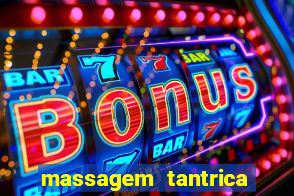 massagem tantrica em santos