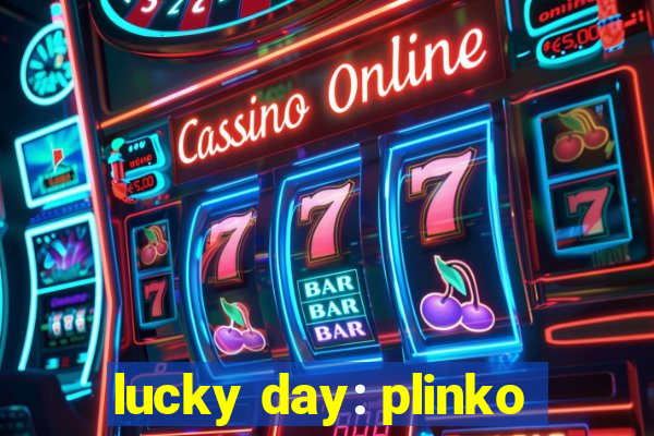 lucky day: plinko