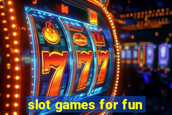 slot games for fun