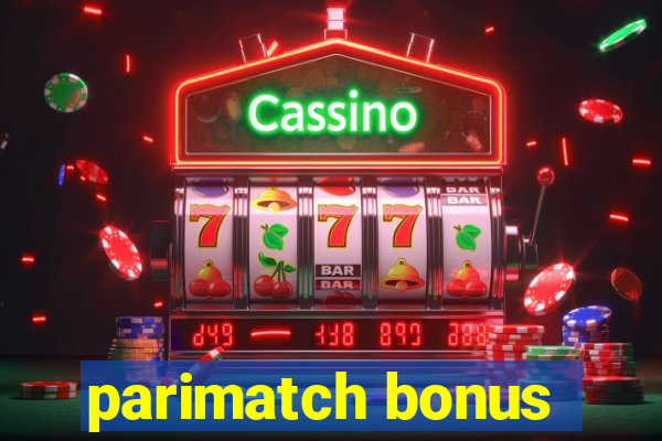 parimatch bonus