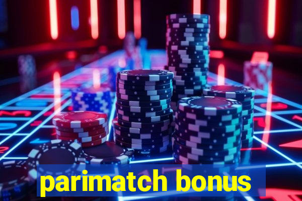 parimatch bonus