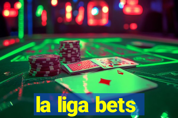 la liga bets