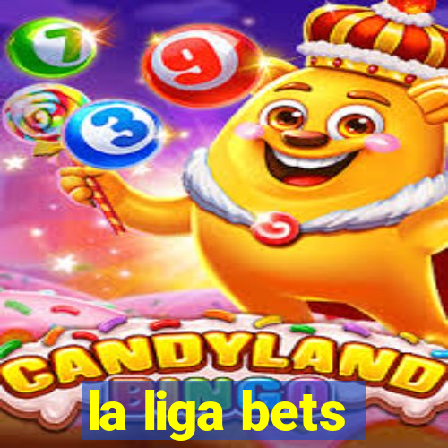 la liga bets