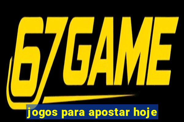 jogos para apostar hoje