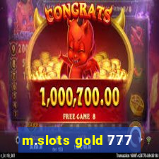 m.slots gold 777