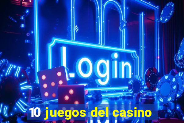 10 juegos del casino