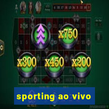 sporting ao vivo