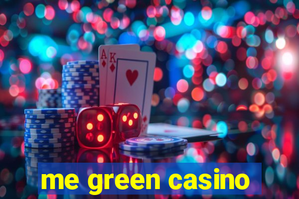 me green casino