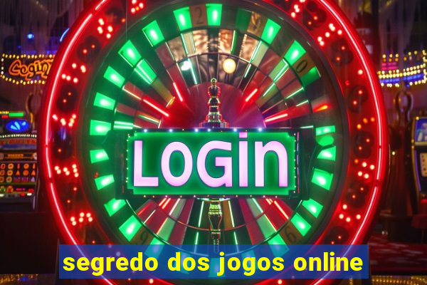 segredo dos jogos online