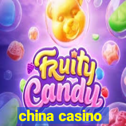 china casino