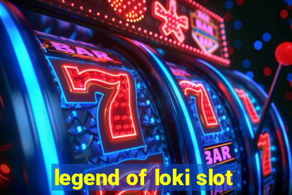 legend of loki slot