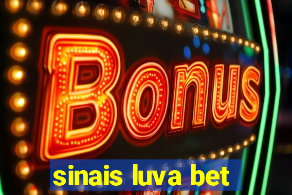 sinais luva bet