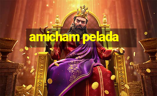 amicham pelada