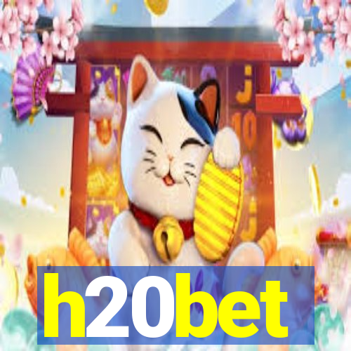 h20bet