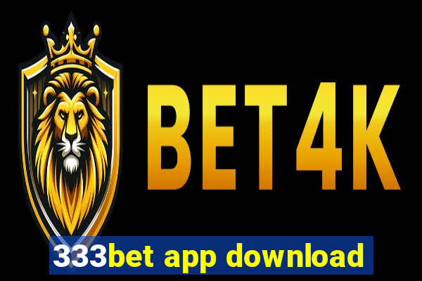 333bet app download