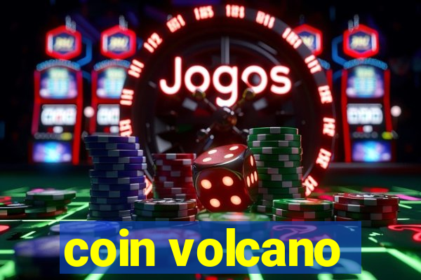 coin volcano